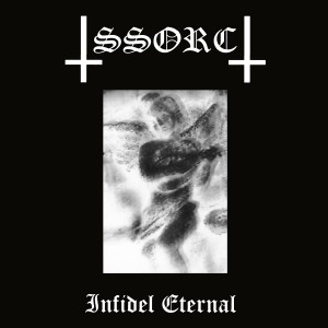 SSORC / Infidel Eternal 