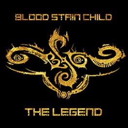 BLOOD STAIN CHILD / The Legend (TE~jXebJ[j