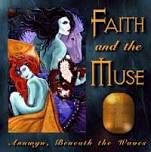  FAITH AND THE MUSE / Annwyn Beneath the Waves