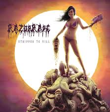 RAZORRAPE / Stripped to Kill