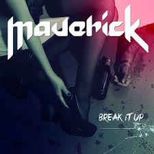 MAVERICK (SPAIN) / Break it Up