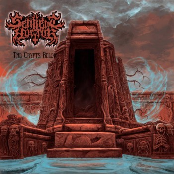 SENTINENT HORROR / The Crypts Below