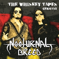 NOCTURNAL BREED / The Whiskey Tapes Germany