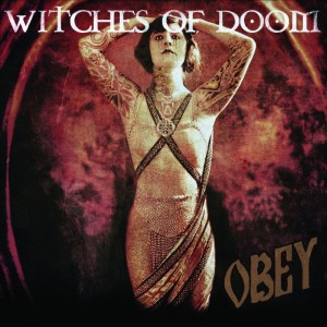 WITCHES OF DOOM / Obey