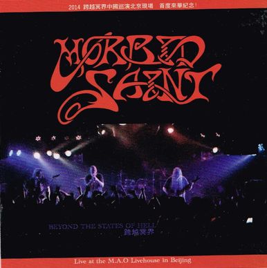 MORBID SAINT / Beyond the States of Hell