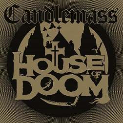 CANDLEMASS / House of Doom (digi)
