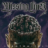 MISSING LINK / Lobotomized　（2018reissue) ARTILLERY