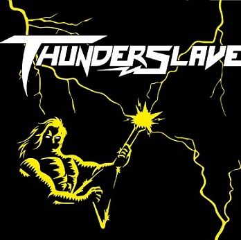 THUNDERSLAVE / Thunderslave +2 (CD化！）