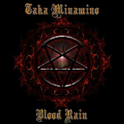 TAKA MINAMINO / Blood Rain