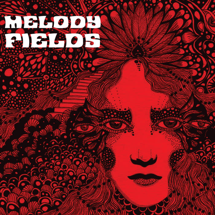MELODY FIELDS / Melody Fields (digi)