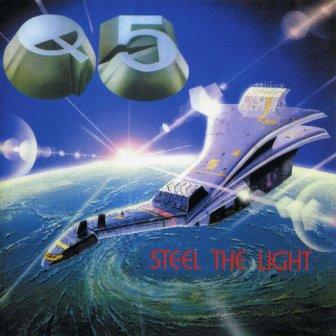 Q5 / Steel the Light (2CD) (2018 reissue)