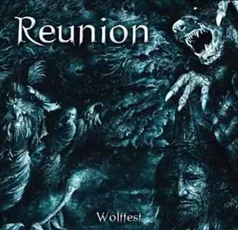 REUNION / Wolffest