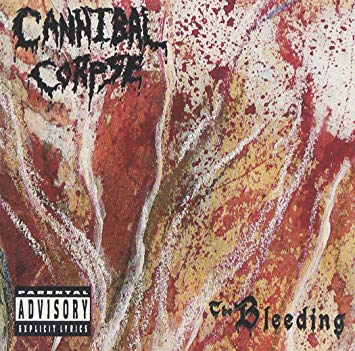 CANNIBAL CORPSE / The Bleeding 