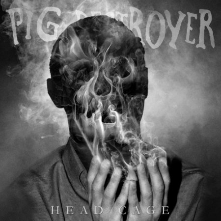 PIG DESTROYER / Head Cage (digi)