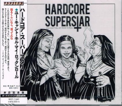 HARDCORE SUPERSTAR / You can't Kill My Rock N Roll (国内盤）