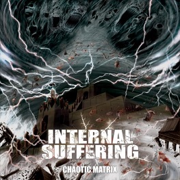 INTERNAL SUFFERING / Chaotic Matrix　+4 (2018 reissue)