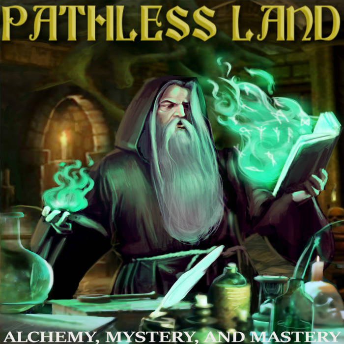 PATHLESS LAND / Alchemy Mystery And Mastery 