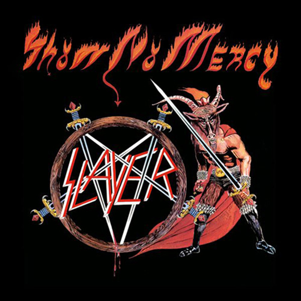 SLAYER / Show no Mercy (digi) (2004 reissue)