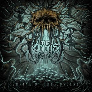 THE ODIOUS CONSTRUCT / Shrine of the Obscene (digi)