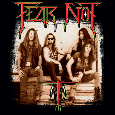 FEAR NOT / Fear Not (2018 reissue)