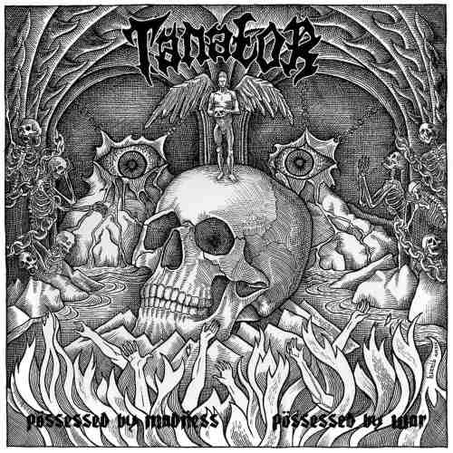 TANATOR / Possessed by Madness Possessed by War