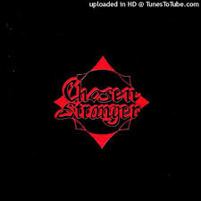 CHOSEN STRANGER / s/t (collectors CDR) (Áj