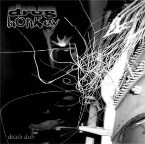 DRUG HONKEY / Death Dub (Áj