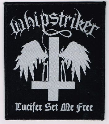 WHIPSTRIKER / Lucifer set me Free (SP)