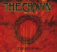 THE CROWN / The Burning@idigi) (2018 reissue)