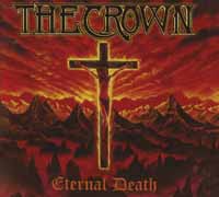 THE CROWN / Eternal Death@idigi) (2018 reissue)