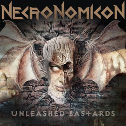 NECRONOMICON / Unleashed Bastard (German THRASH NEW!)