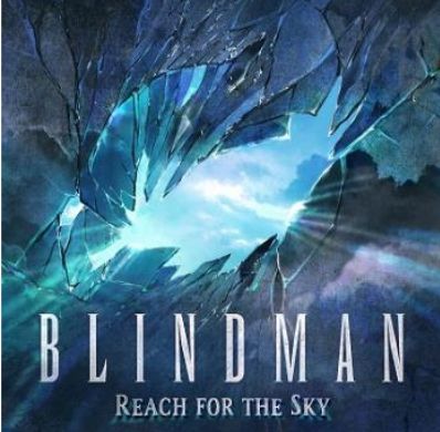 BLINDMAN / Reach for the Sky　