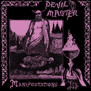 DEVIL MASTER / Manifestations (2EP on 1CD!!)
