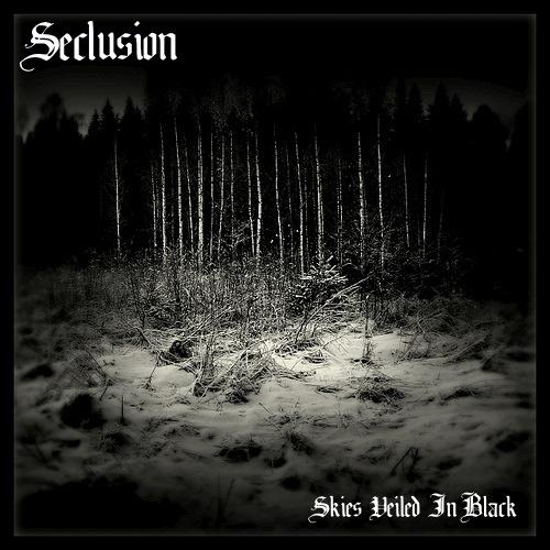 SECLUSION / Skies Veiled in Black (Áj