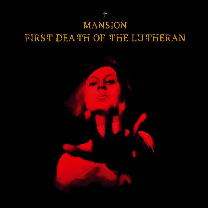 MANSION / First Death of the Lutheran (t@[XgAoIEՁIj