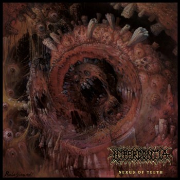 HYPERDONTIA / Nexus of Teeth