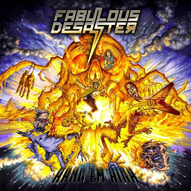 FABULOUS DESASTER / Hang'Em High