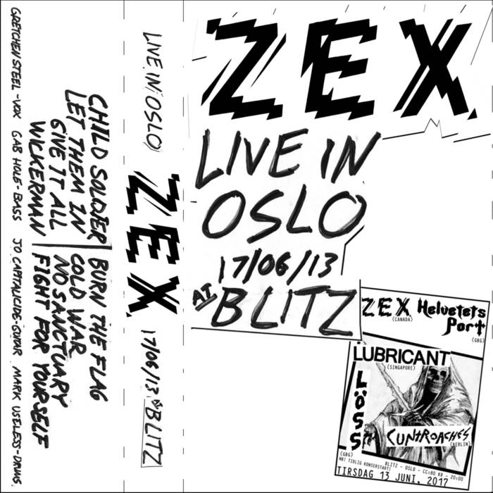 ZEX / Live in Oslo 17/06/13 At BLITZ (TAPE) 
