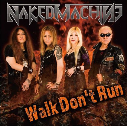 NAKED MACHINE / Walk Don't Run 