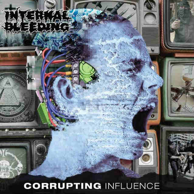 INTERNAL BLEEDING / Corrupting Influence