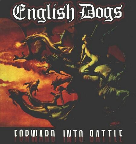 ENGLISH DOGS / Forward into battle (2018 reissue)