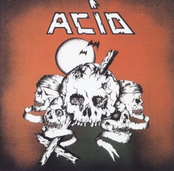ACID / Acid (2015 re-issue)