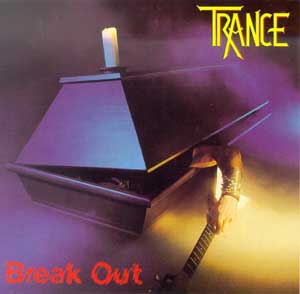 TRANCE / Break Out