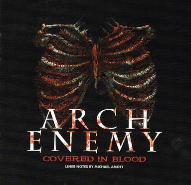 ARCH ENEMY / Coverd in Blood  