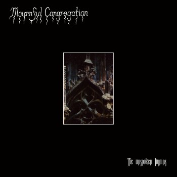 MOURNFUL CONGREGATION /  The Unspoken Hymns