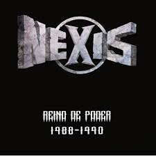 NEXIS / Reino de poder 1988-1990