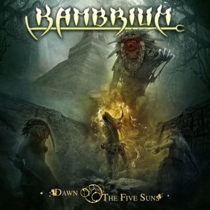 KAMBRIUM / Dawn of the Five Suns (digi)