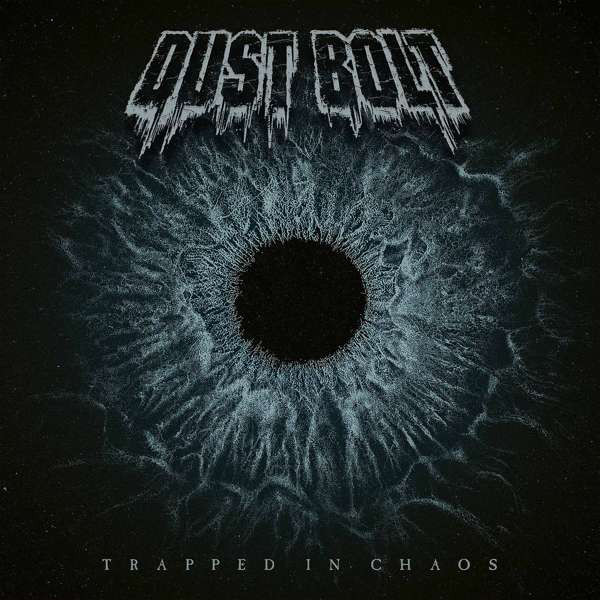 DUST BOLT / Trapped In Chaos