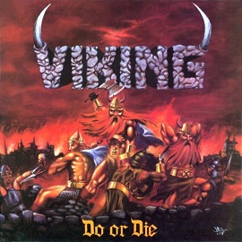 VIKING / Do or Die (2013 reissue)