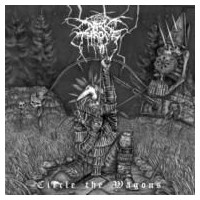 DARKTHRONE / Circle The Wagons (slip)